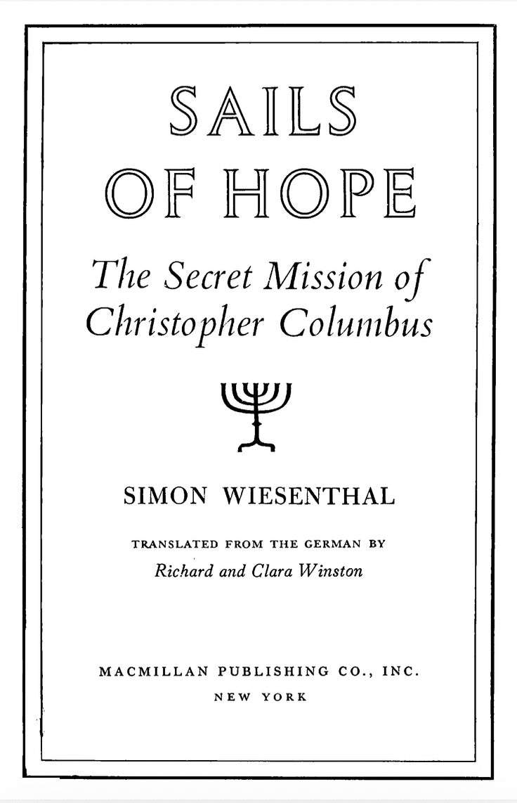 Sails of Hope: the Secret Mission of Christopher Columbus by Simon Wiesenthal
