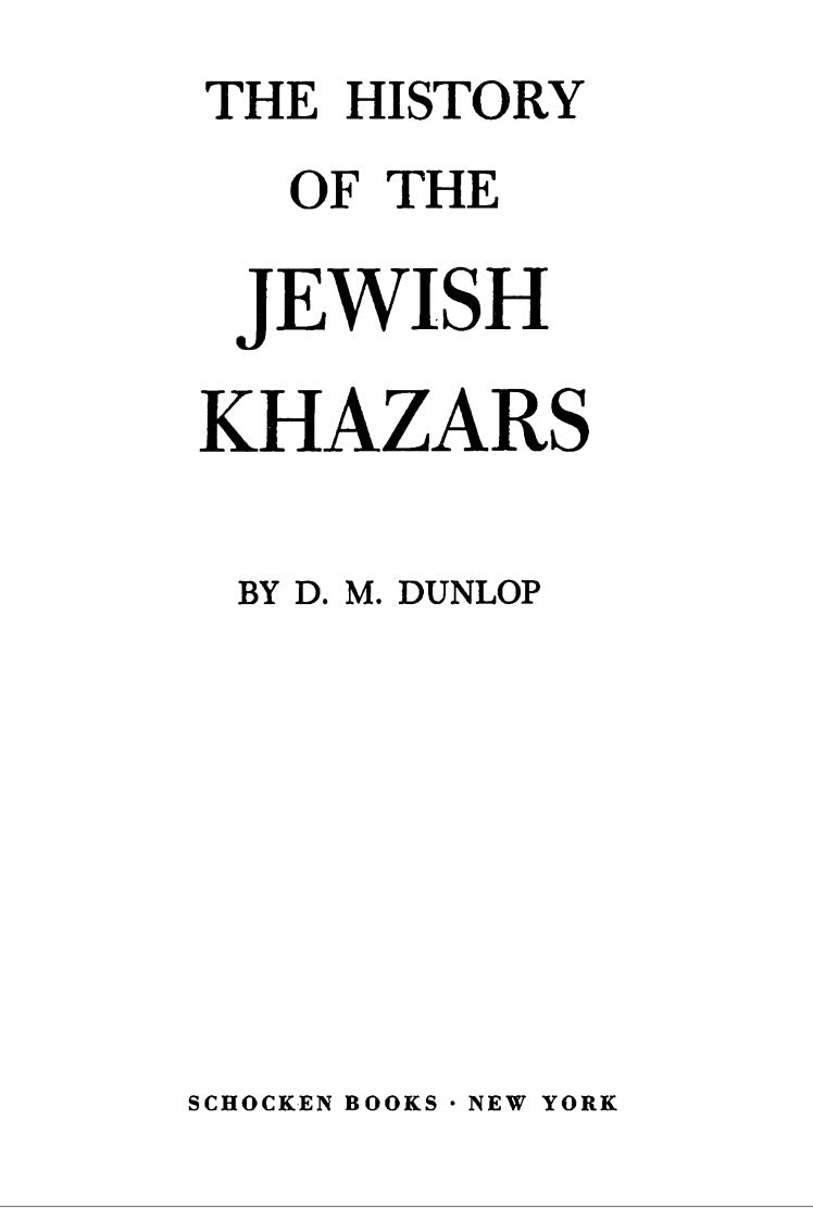 The History of the Jewish Khazars by D. M. Dunlop